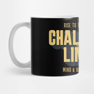 Challenge Your Limits Next Level Inspirational Quote Phrase Text Mug